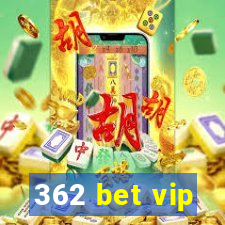 362 bet vip